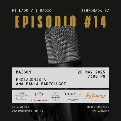 Maison | Ana Paula Bartolucci | S07E14
