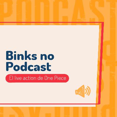 Binks no Podcast