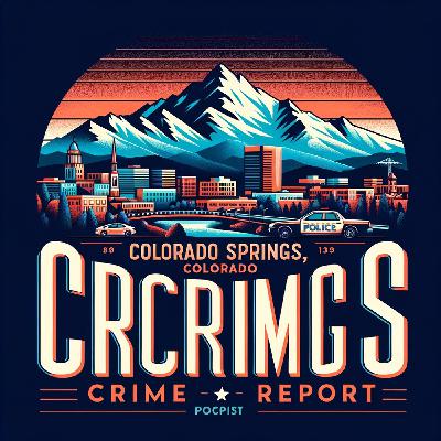 Colorado Springs Crime Report: March 10-16, 2026 - All Quiet This Week Colorado Springs Crime Report: March 10-16, 2026 - All Quiet This Week