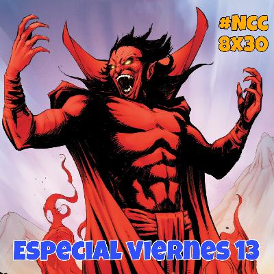 NCC 8x30 (LGY 166) - Especial Viernes 13: Demonios y Diablos