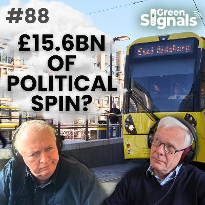 88. £15.6BN For Transport Outside London! But Is It Just Political Spin?