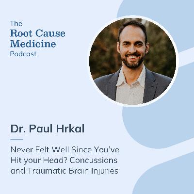 A Root Cause Approach To Managing Concussions, Brain Injuries, & Post-Concussion Syndrome with Dr. Paul Hrkal: Episode Rerun A Root Cause Approach To Managing Concussions, Brain Injuries, & Post-Concussion Syndrome with Dr. Paul Hrkal: Episode Rerun