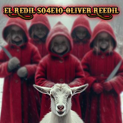 El Redil S04E10: Oliver Reedil