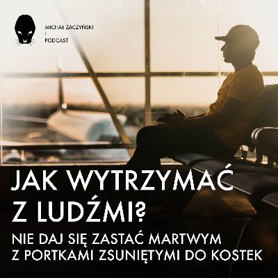 Nie daj się zastać martwym z portkami zsuniętymi do kostek