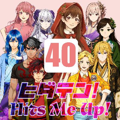 「ヒダテン!Hits Me Up!」#40 「ヒダテン!Hits Me Up!」#40