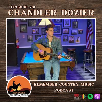 Remember Country Music: Chandler Dozier