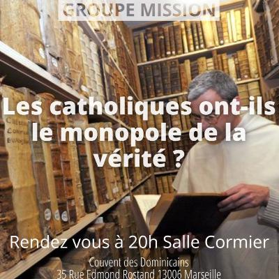 L'Église a-t-elle le monopole de la vérité ? - Fr. Antoine Odendall o.p.