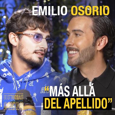 Emilio Osorio | Más allá del apellido.