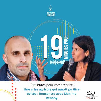 Une crise agricole qui aurait pu être évitée : Rencontre avec Maxime Renahy