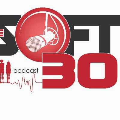 Soft30 Podcast Episode 125