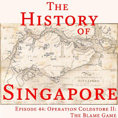 Episode 44: Operation Coldstore II: The Blame Game Episode 44: Operation Coldstore II: The Blame Game