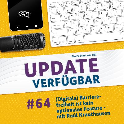 #64 - (Digitale) Barrierefreiheit ist kein optionales Feature – mit Raúl Krauthausen #64 - (Digitale) Barrierefreiheit ist kein optionales Feature – mit Raúl Krauthausen