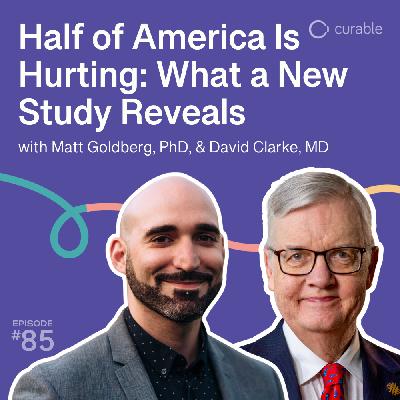 Half of America Is Hurting: What a New Study Reveals (Matt Goldberg, PhD, and David Clarke, MD)