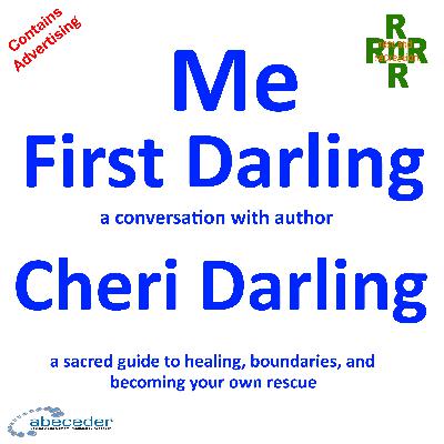 Me First Darling – a conversation with author Cheri Darling