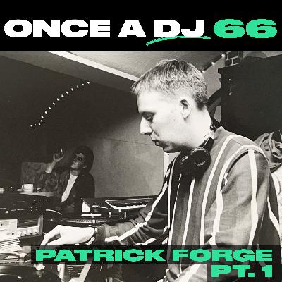 Patrick Forge pt 1 -Talkin' All That Jazz