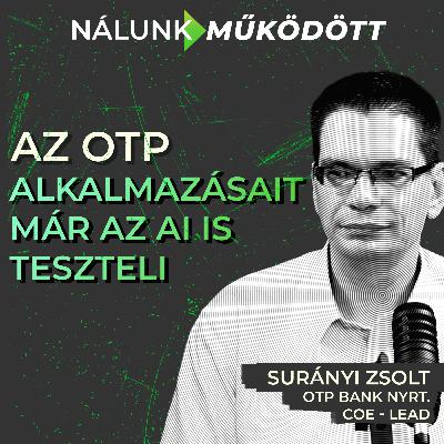 Az AI bevezetése nem milliárdos befektetés, így csinálta meg az OTP - Vendég: Surányi Zsolt Az AI bevezetése nem milliárdos befektetés, így csinálta meg az OTP - Vendég: Surányi Zsolt
