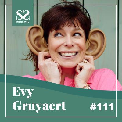 #111 Evy Gruyaert: 'De Luisterrevolutie is begonnen.' #111 Evy Gruyaert: 'De Luisterrevolutie is begonnen.'