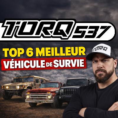 537. TOP 6 meilleur véhicules de survie si la guerre pogne ! | TORQ 537. TOP 6 meilleur véhicules de survie si la guerre pogne ! | TORQ