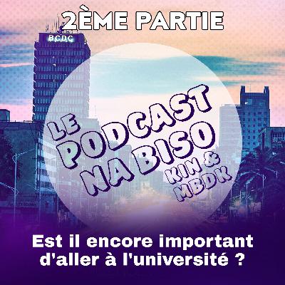 Est il encore important d'aller à l'université? (2/3) #7