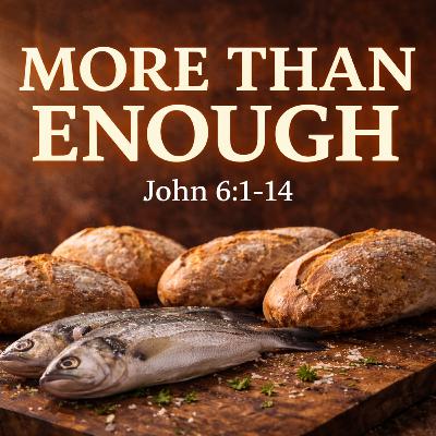 🙏 More Than Enough — What God Can Do With What You Already Have 🍞🐟