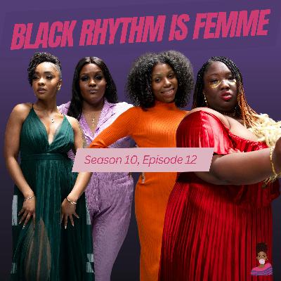 Black Rhythm is Femme