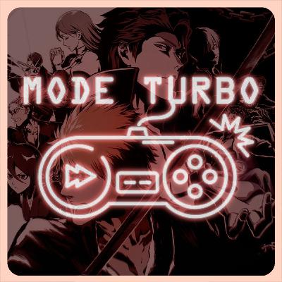 Mode Turbo #7 - BLEACH Rebirth of Souls