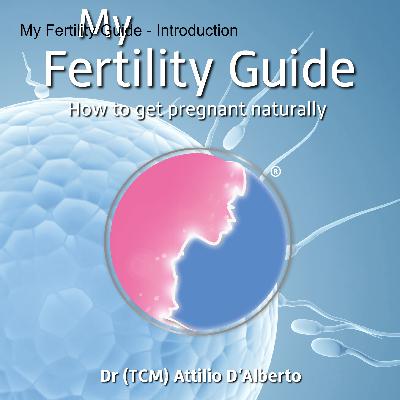 My Fertility Guide - Chapter Fourteen Extract - Chinese Herbs For Infertility My Fertility Guide - Chapter Fourteen Extract - Chinese Herbs For Infertility