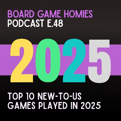 Top 10 New-to-Us Games We Played in 2025 Top 10 New-to-Us Games We Played in 2025