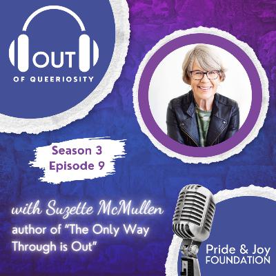 Suzette Mullen: The Only Way Through is Out Suzette Mullen: The Only Way Through is Out