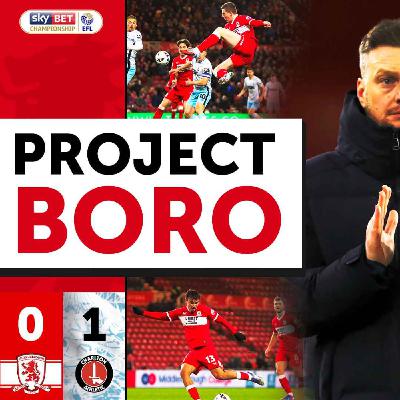 BORO BLOW ANOTHER HUGE OPPORTUNITY AT THE RIVERSIDE | Middlesbrough 0-1 Charlton - Project Boro #170