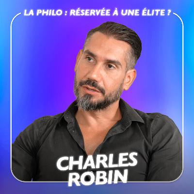 « La philo n’est pas réservée à une élite » avec Charles Robin aka le Précépteur