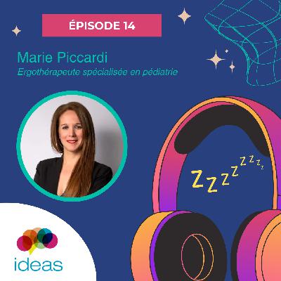 #14 - Marie PICCARDI - Ergothérapeute spécialisée en pédiatrie