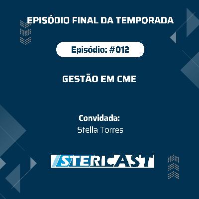 #012 - Gestão em CME