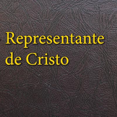 20 - 26 Representante de Cristo 20 - 26 Representante de Cristo