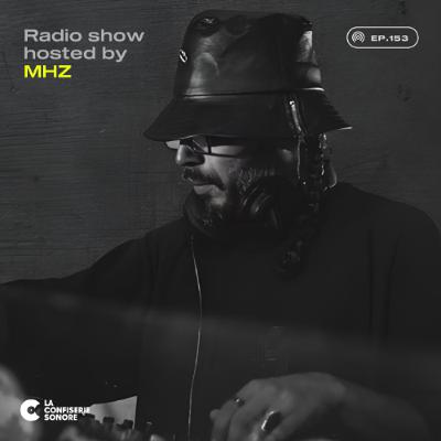 MHZ – LCS Radio show Ep.154