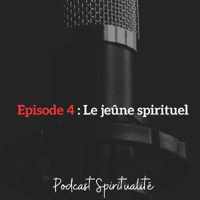 Le jeûne spirituel