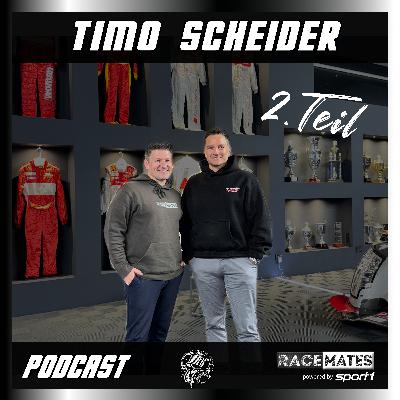 Timo Scheider im Racemates Podcast – Teil 2: Meisterjahre, Leclercs Audi & Cockpit-Momente