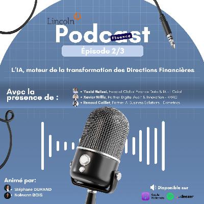L’IA, moteur de la transformation des Directions Financières ÉPISODE #2 L’IA, moteur de la transformation des Directions Financières ÉPISODE #2