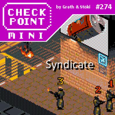 Checkpoint Mini #274 - Syndicate Checkpoint Mini #274 - Syndicate