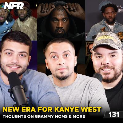 New Era for Kanye West, Thoughts on Grammy Noms, Outkast & More | Not For Radio