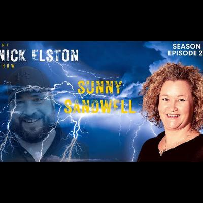 The Nick Elston Show - Sunny Sandwell