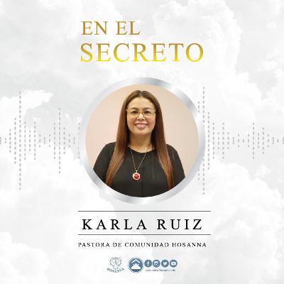 La plenitud de nuestro corazón - Pastora Karla Ruiz - T7 - Episodio 16