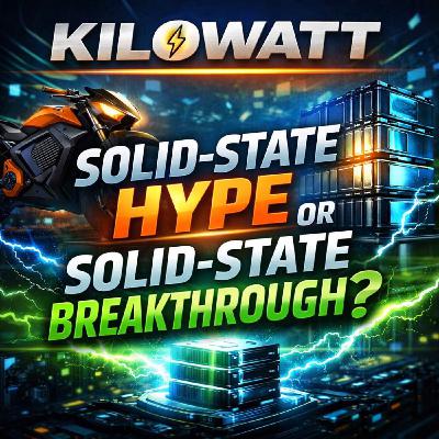 Solid-State Hype or Solid-State Breakthrough? Solid-State Hype or Solid-State Breakthrough?