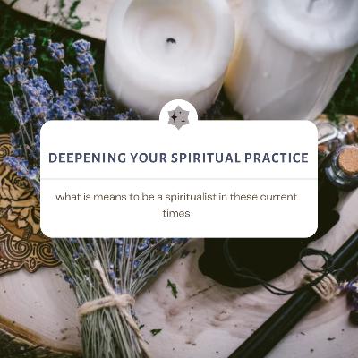 Deepening Your Spiritual Practice