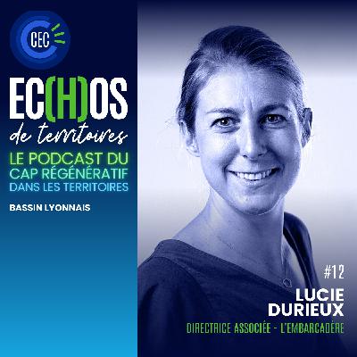 #12 - Lucie Durieux - L'Embarcadère