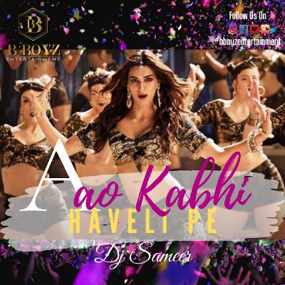AAO KABHI HAVELI PE REMIX
