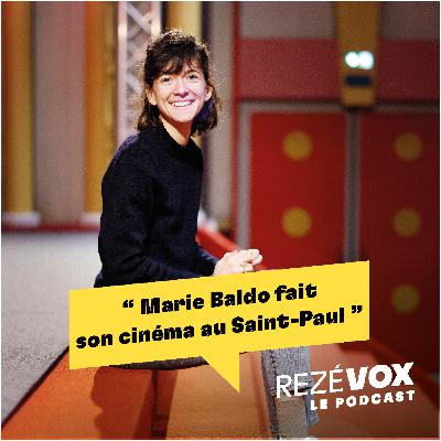 Marie Baldo fait son cinéma au Saint-Paul