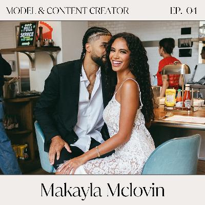 Finding Your Person When You Least Expect It with Model & Content Creator Makayla Mclovin Finding Your Person When You Least Expect It with Model & Content Creator Makayla Mclovin