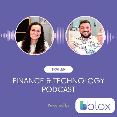 INTRODUCING the Finance & Technology Podcast INTRODUCING the Finance & Technology Podcast