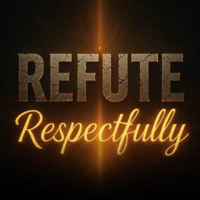 Refute Respectfully | Mufti Menk